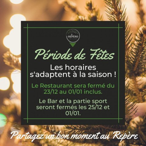Horaires adaptées durant les fêtes de fin d'année au Repère Pont de Vaux