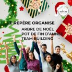 Arbre de Noël magique, d'un pot de fin d'année inoubliable, ou d'un Team Building au Repère