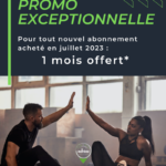 ? Promotion exclusive du mois de juillet 2023